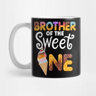 Brother of the Sweet One Funny 1st Birthday Party Mug